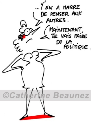 Catherine Beaunez Estoy harta de pensar en los demás. ¡Ahora me voy a meter en política!