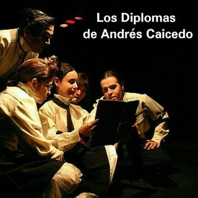  - Los diplomas, la obra de teatro de Andrés Caicedo se estrena en Medellín