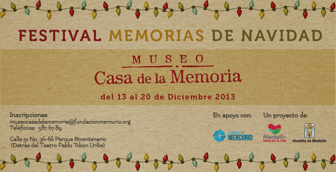 Festival memorias de navidad en el Museo casa de memoria