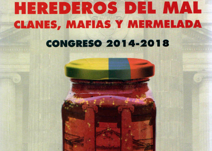 Herederos del mal: Clanes, mafias y mermelada