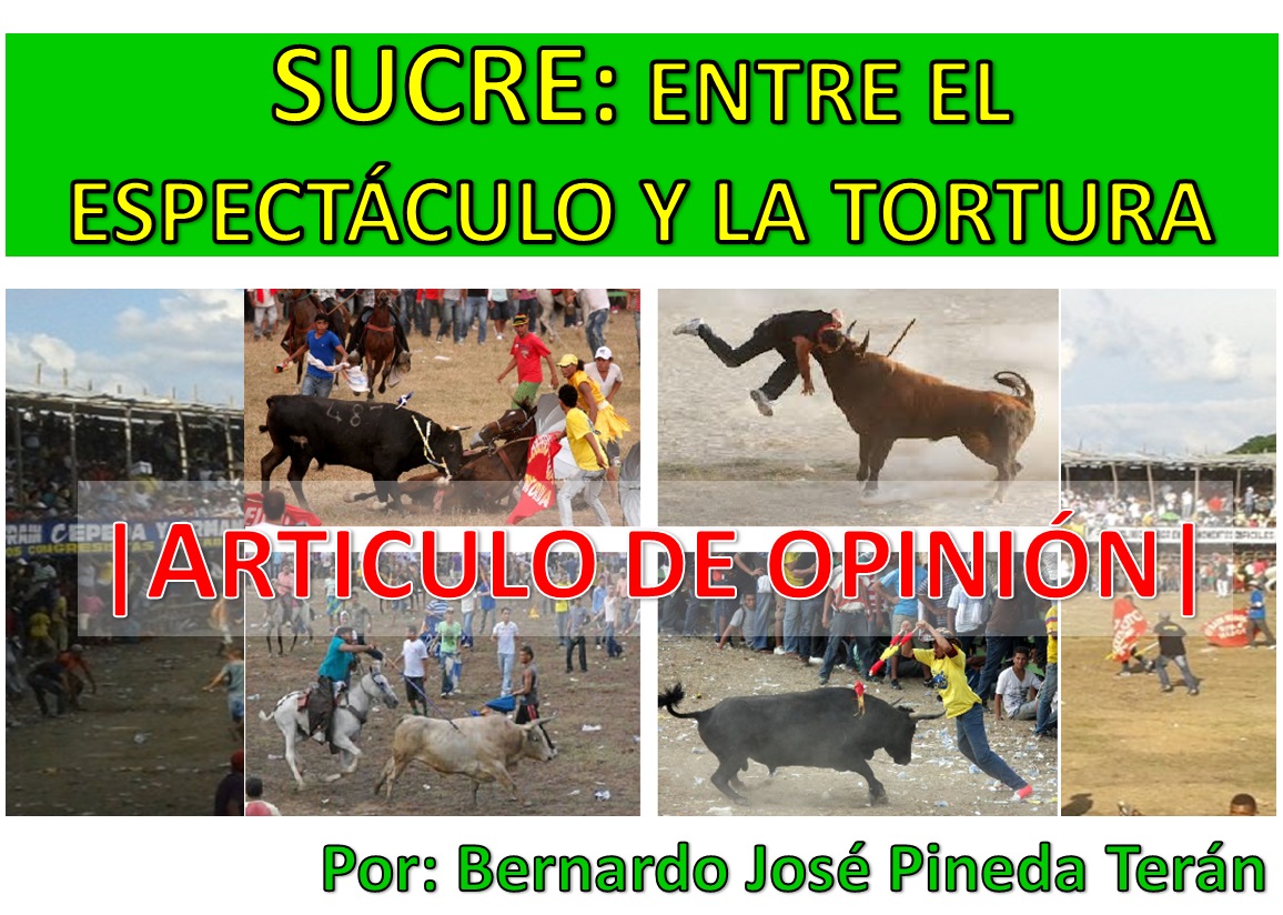 Sucre: Entre el espectáculo y la tortura