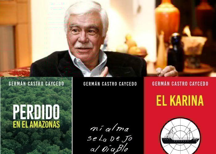 El éxito de Germán Castro Caycedo