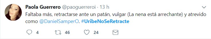  - “Faltaba más retractarse ante un patán como Daniel Samper” Los seguidores de Uribe le piden que no se retracte