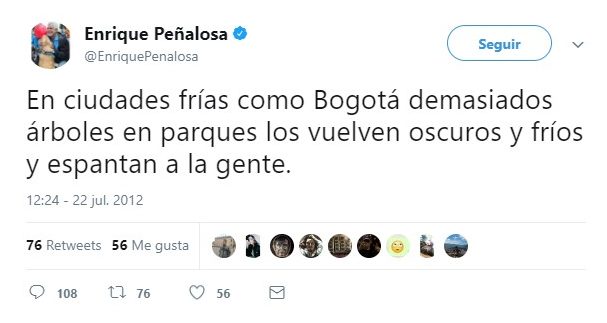  - Peñalosa confiesa en un Twitter que no le gusta la naturaleza: menos árboles más bolardos