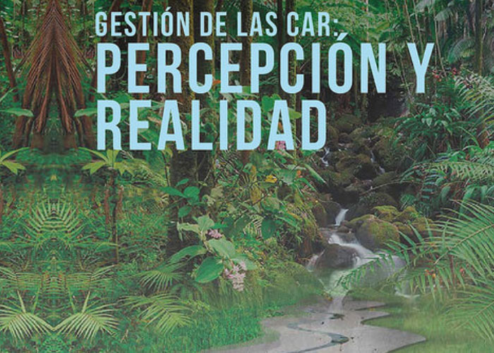 Gestión de las CAR, percepción y realidad