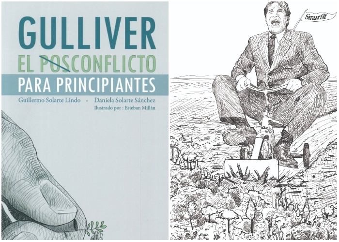 'Gulliver, el posconflicto para principiantes' del escritor Guillermo Solarte