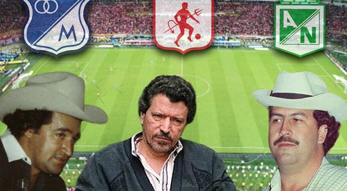  - Cuando Gacha, Pablo Escobar y los Rodríguez manejaban Millos, Nacional y América