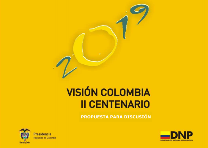 Visión Colombia 2019: ¿qué pasó con las metas que el DNP tenía que cumplir para este año?