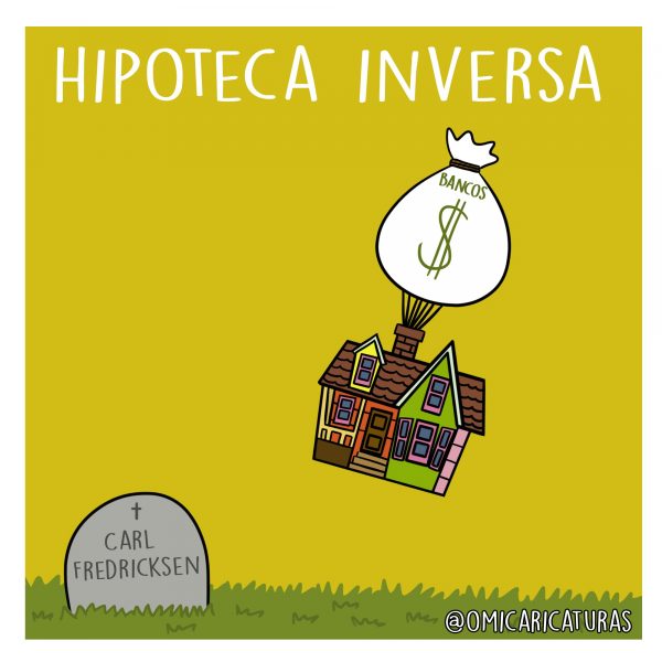  - Caricatura: Hipoteca inversa