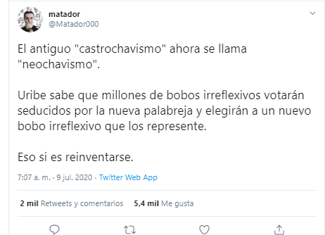  - "Neochavismo, la palabra con la que Uribe seducirá a millones de bobos irreflexivos"