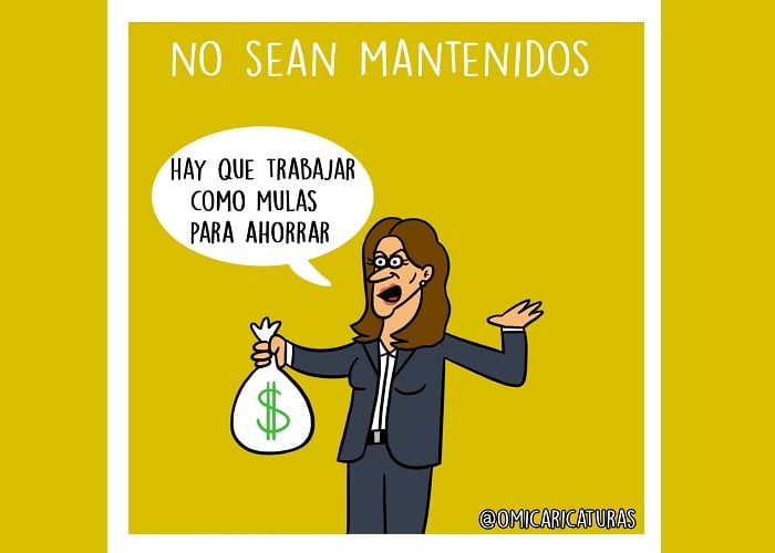 Caricatura: ¡No sean mantenidos!
