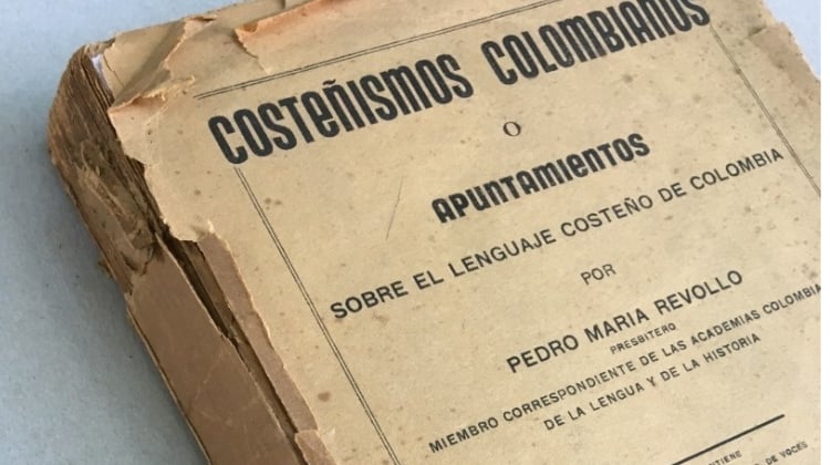 Costeñismos colombianos: a propósito de un viejo libro (III)