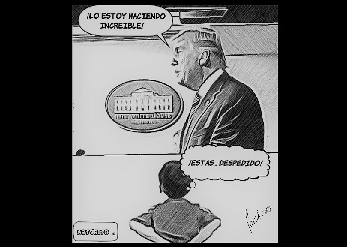 Caricatura: Donald Trump, ¡estás despedido!