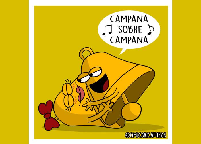 Caricatura: Campana sobre campana