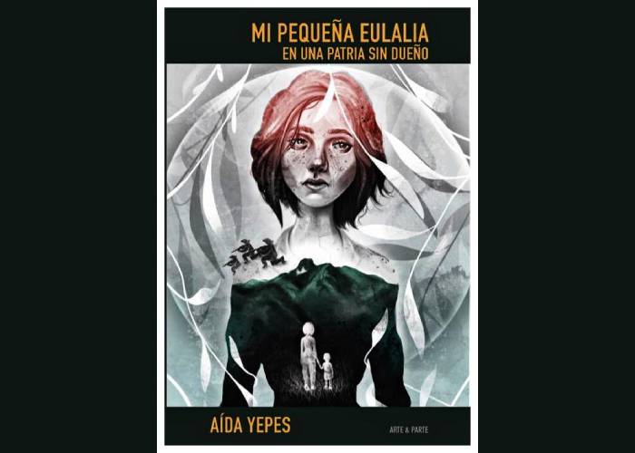 'Mi pequeña Eulalia, en una patria sin dueño'
