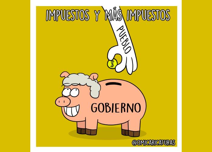 Caricatura: Impuestos y más impuestos