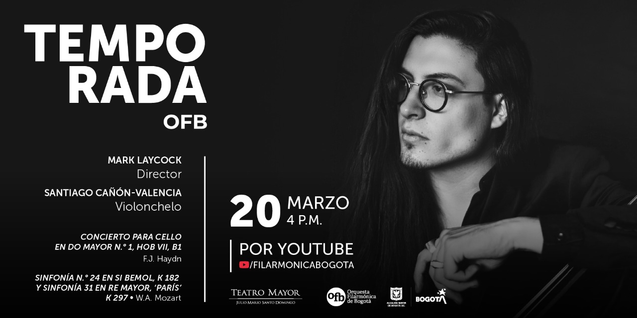  - Desde el Teatro Mayor Julio Mario Santo Domingo, la OFB y Santiago Cañón-Valencia