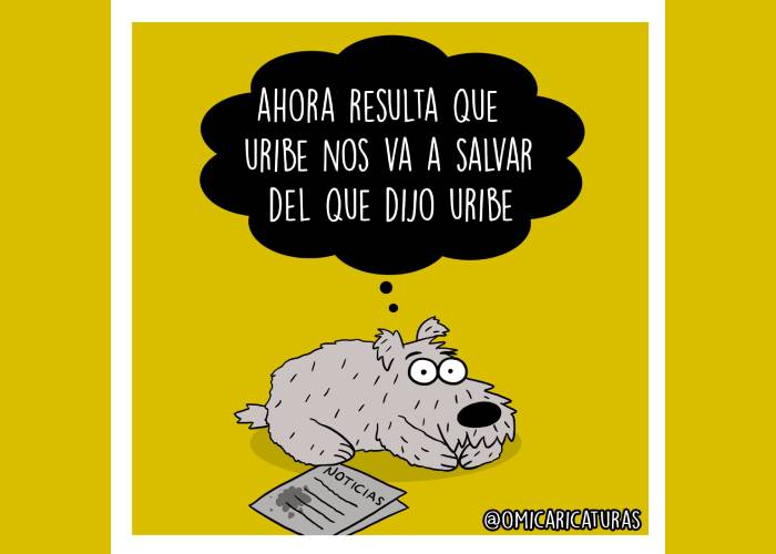 Caricatura: Ay sí, Uribe nos salvará del que él mismo dijo