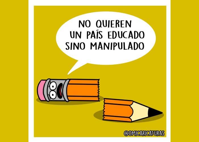 Caricatura: No quieren un país educado, sino manipulado