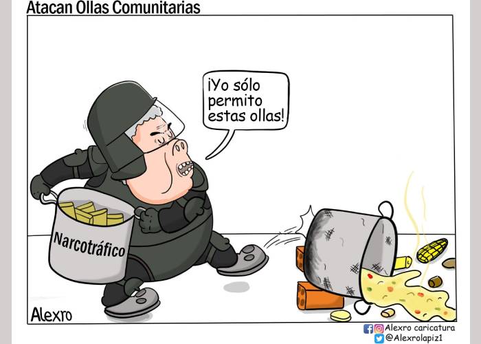Caricatura: Atacan ollas comunitarias