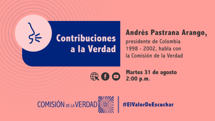  - Andrés Pastrana, quinto expresidente que hablará con la Comisión de la Verdad