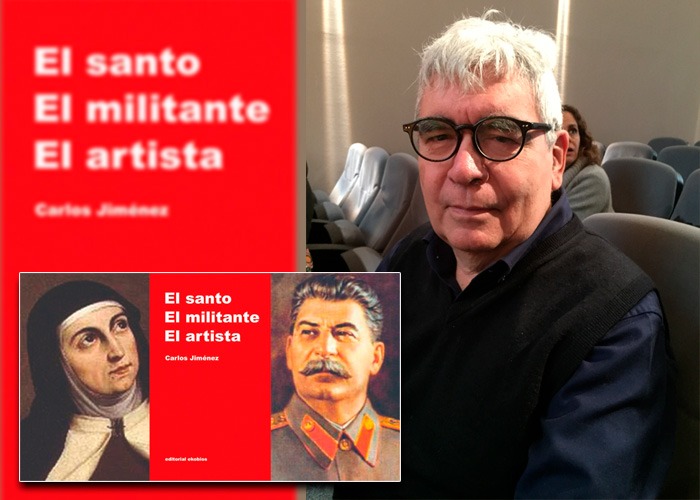 El santo, el militante y el artista