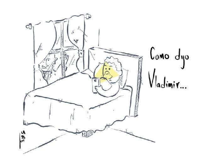 Caricatura: Como dijo Vladimir...