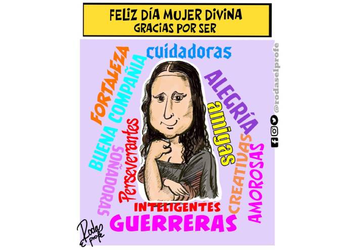 Caricatura: ¡Feliz día, mujer divina!