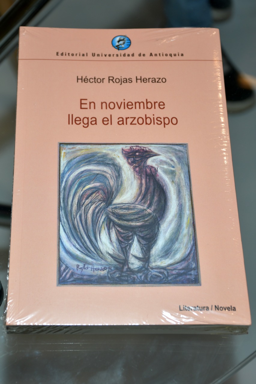  - Vuelve Héctor Rojas Herazo con su novela “En noviembre llega al arzobispo”