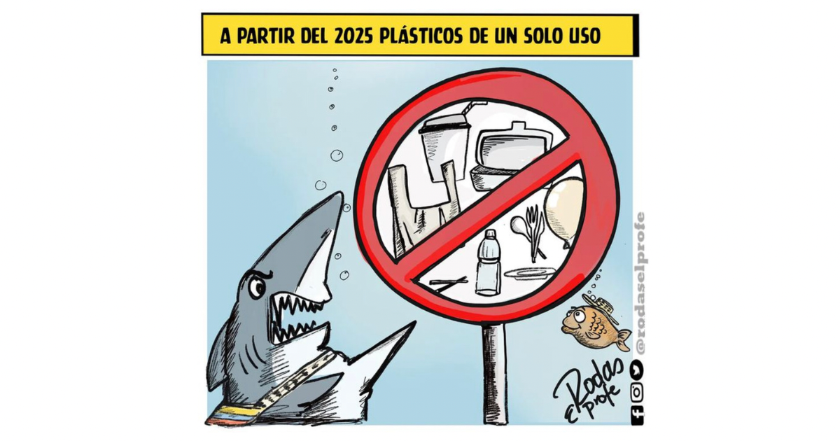 Caricatura: A partir de 2025 plásticos de un solo uso