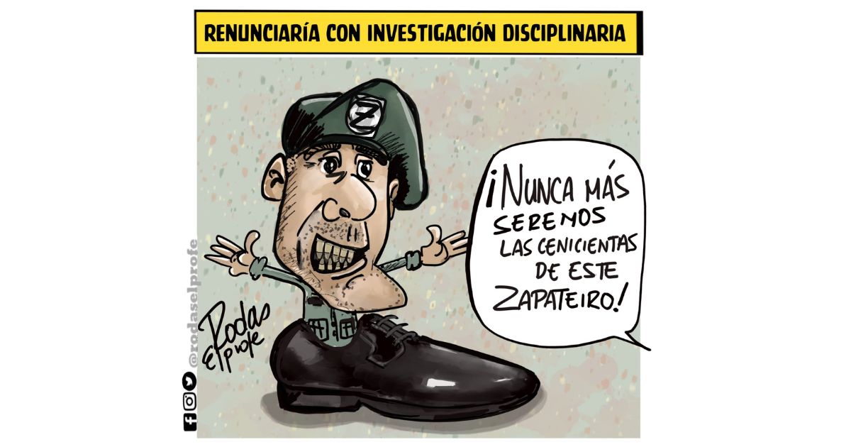 Caricatura: Renunciaría con investigación disciplinaria