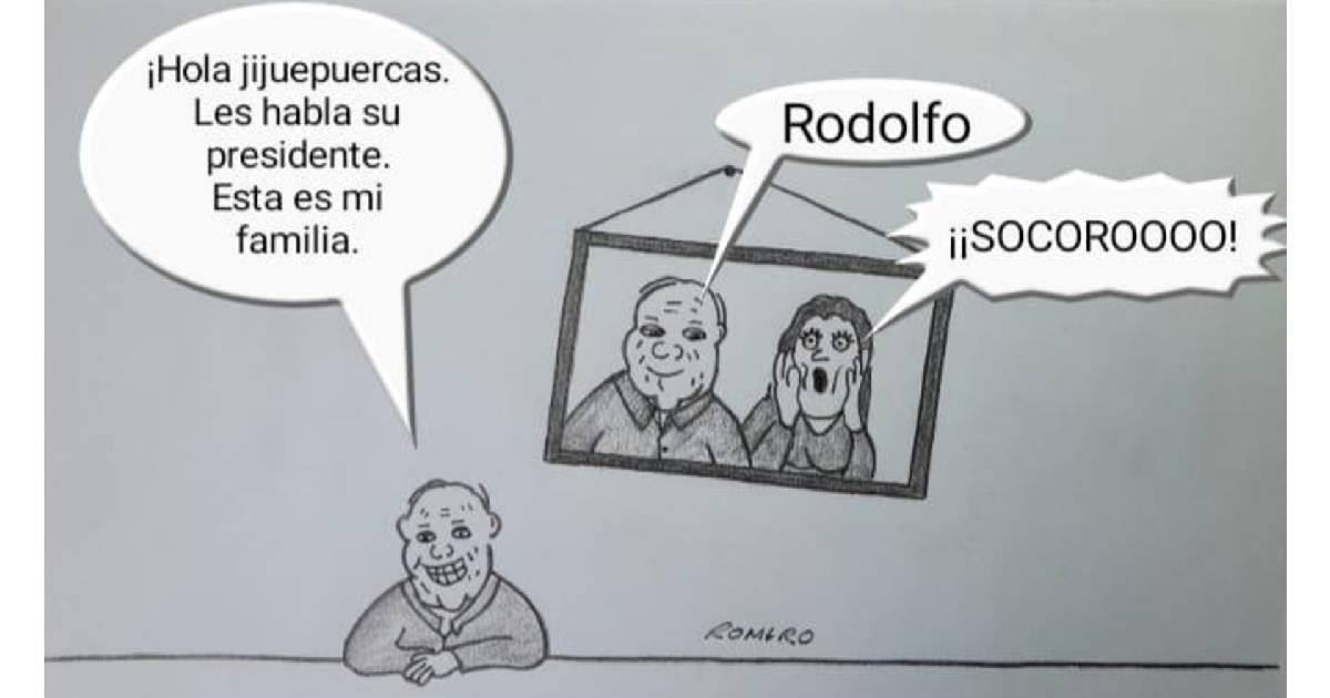 Socorro, auxilio: ¡Rodolfo presidente!
