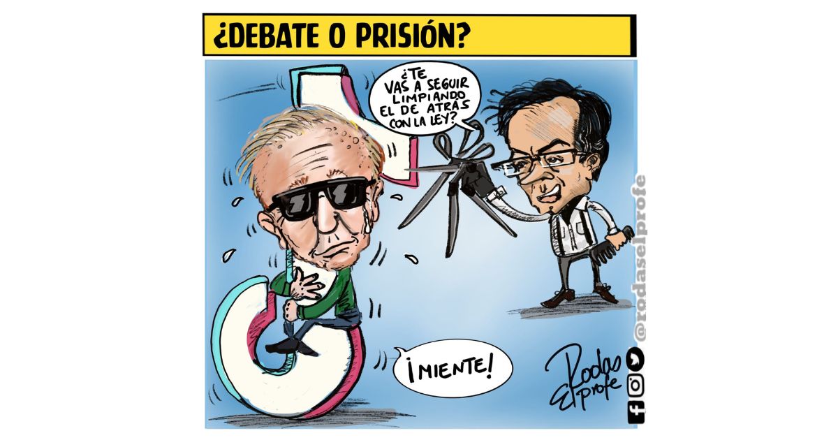 Caricatura: ¿Debate o prisión?