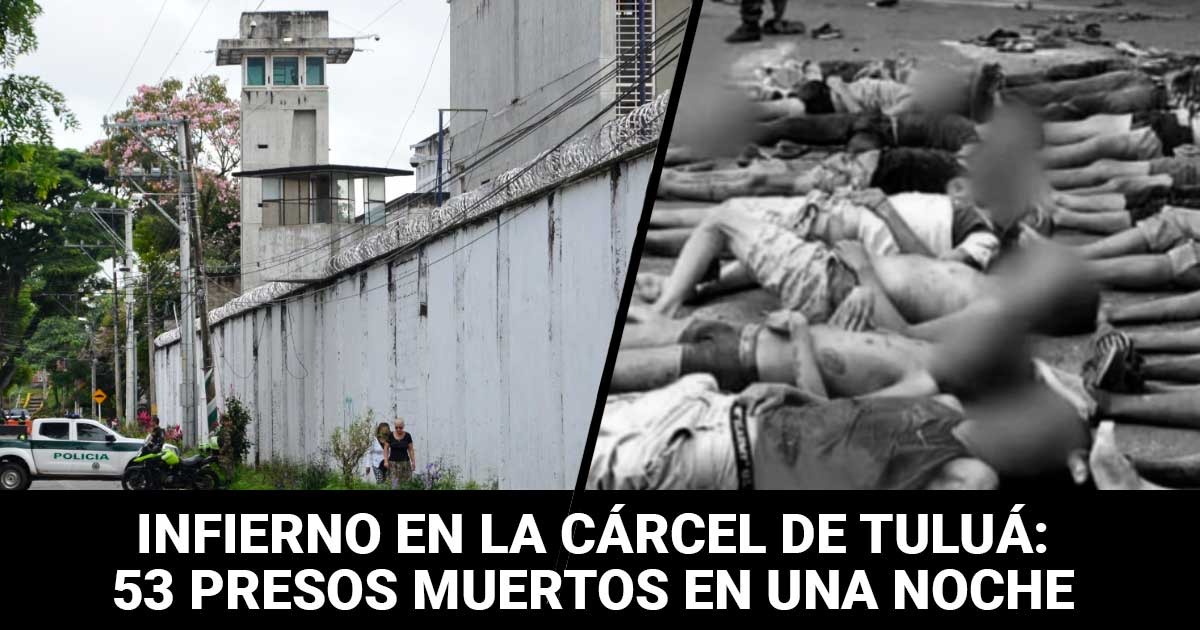 Revelaciones de la noche de horror en la cárcel de Tuluá