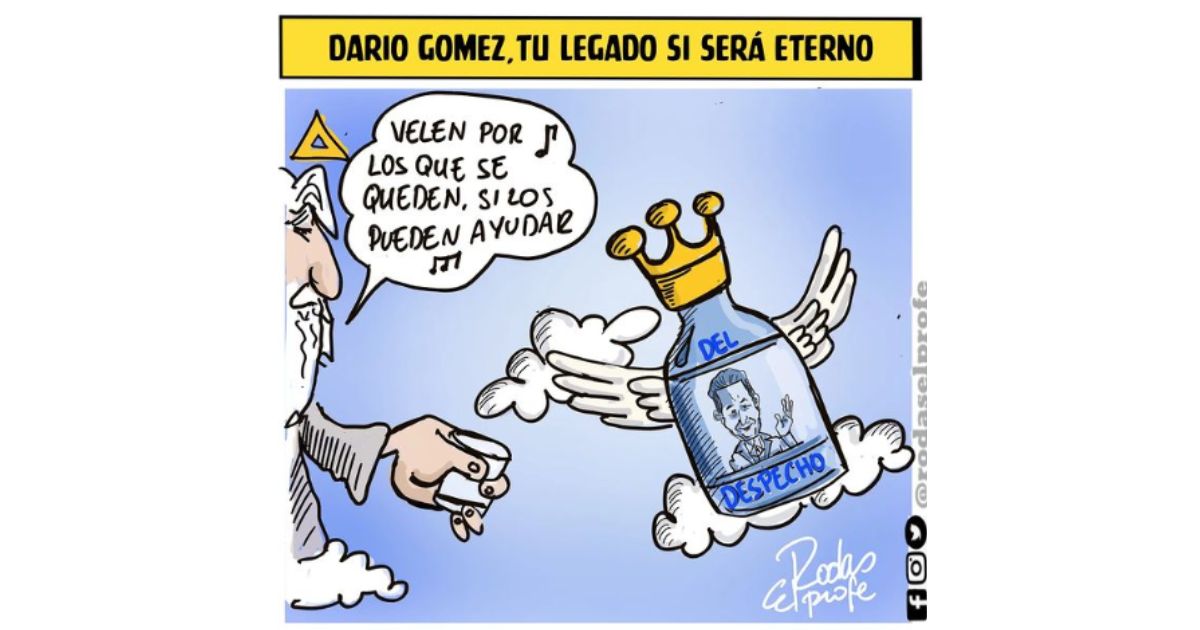 Caricatura: Darío Gómez, tu legado sí será eterno