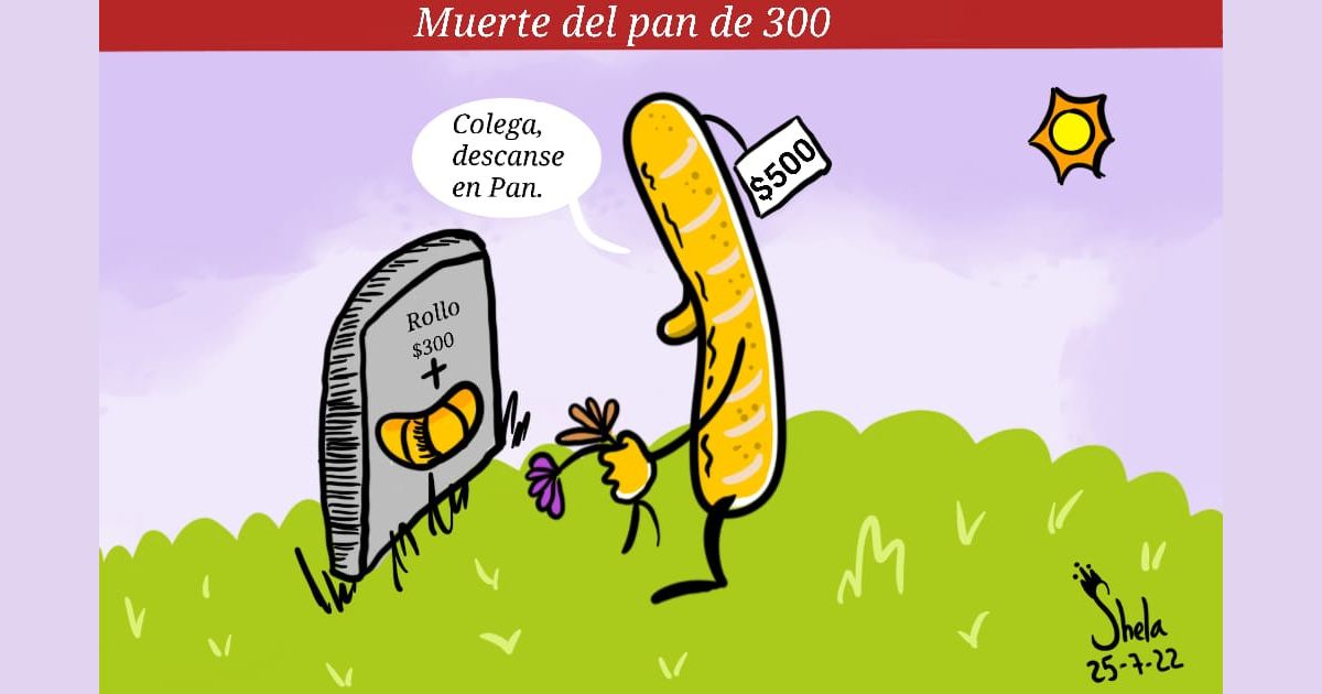 Caricatura: Muerte al pan de $300 pesos