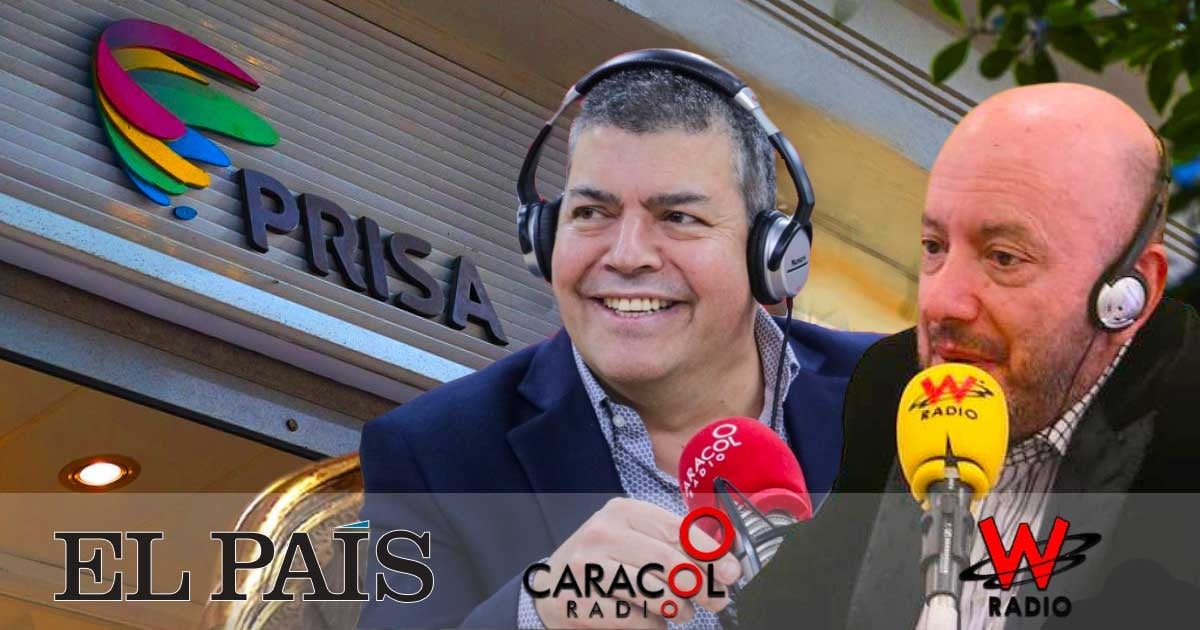 Prisa, el grupo español dueño de las más potentes emisoras de Colombia