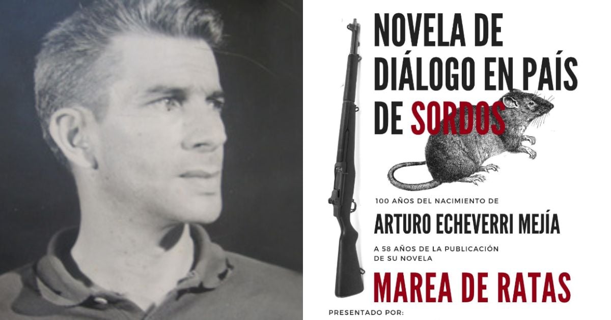 Arturo Echeverri: Marea de ratas, novela de diálogo en país de sordos