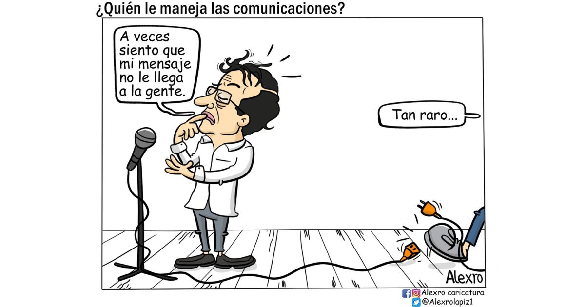 Caricatura: ¿Quién le maneja las comunicaciones?