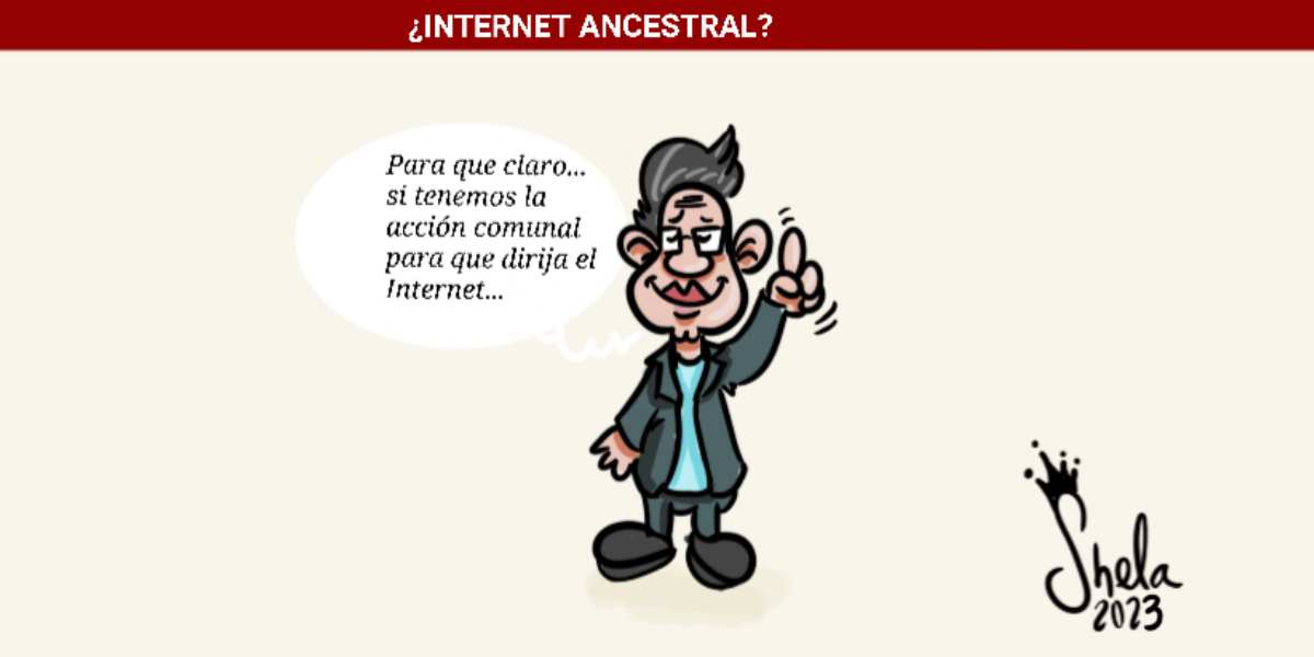 Caricatura: ¿Internet ancestral?