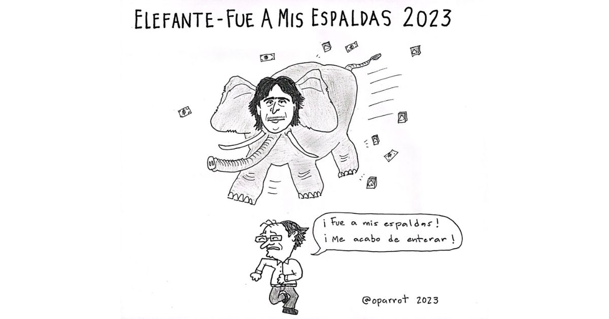 Caricatura: El elefante fue a mis espaldas (versión 2023)