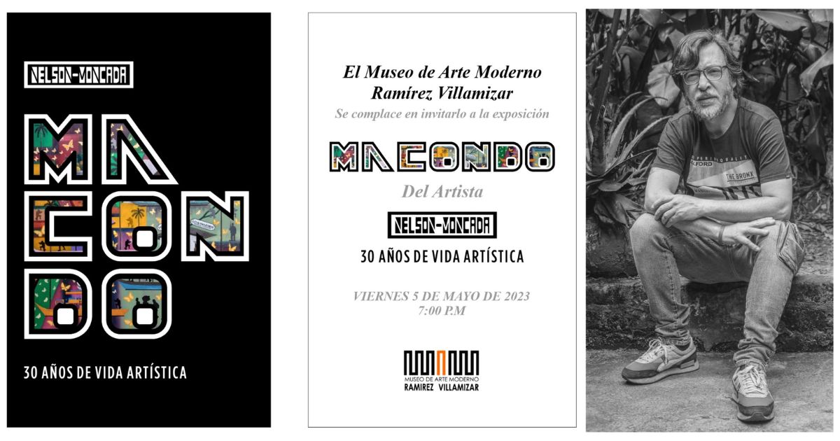 El reconocido artista Nelson Moncada celebra sus 30 años de vida artística con la expo MACONDO