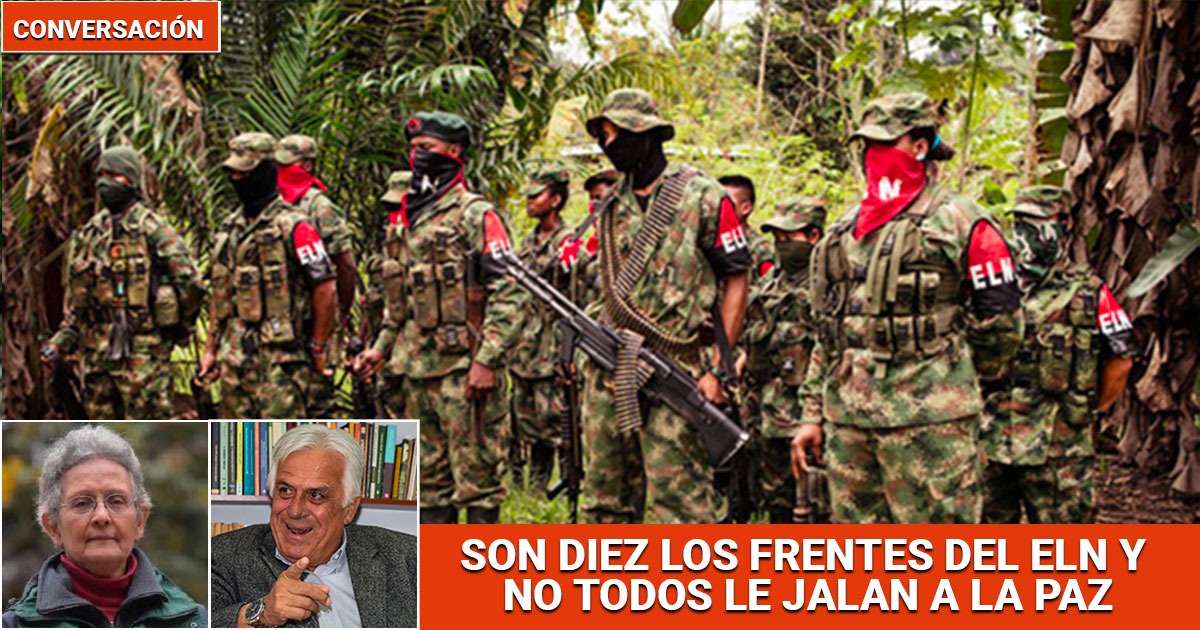 “El ELN intentará alargar hasta el infinito la negociación con el gobierno Petro”