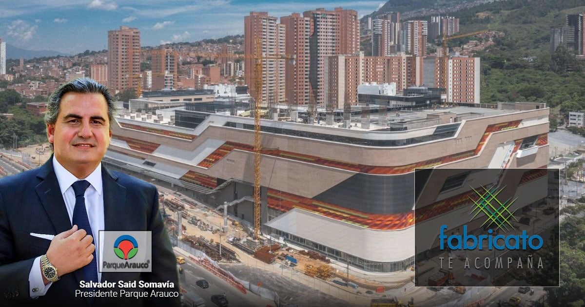 La familia chilena Said dueña de Parque Arauco aplicó su fórmula de éxito en el Parque Fabricato en Bello