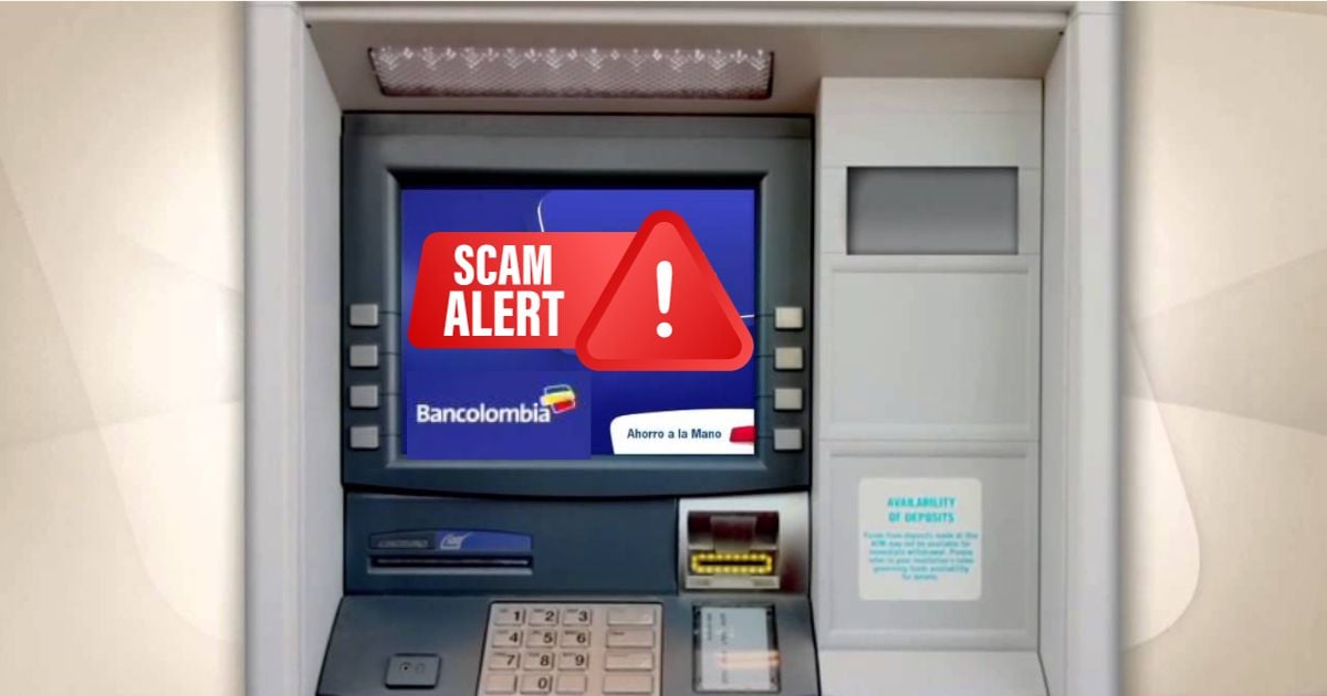 Esta es la nueva modalidad de robo para desocupar su cuenta de Bancolombia