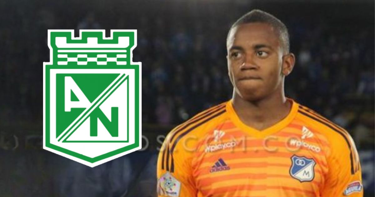 El jugoso salario que ganaría Wuilker Fariñez en Nacional y por el que olvidó a Millonarios