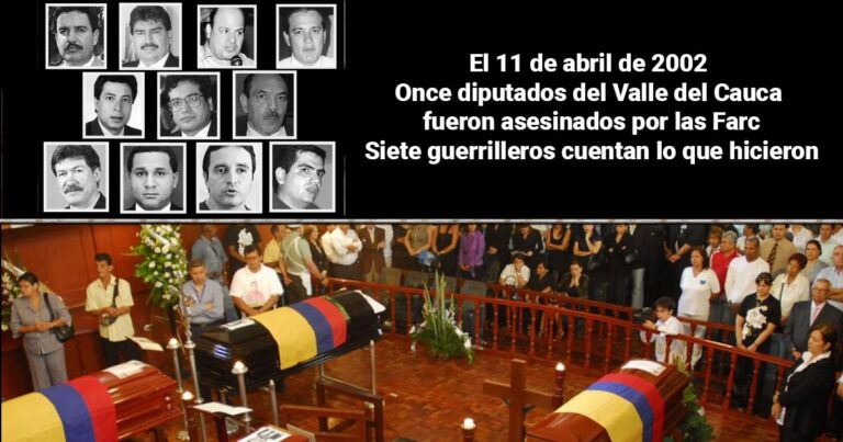 diputados del valle - La verdad del secuestro y asesinato de los 11 diputados confesada por los 7 guerrilleros que lo hicieron