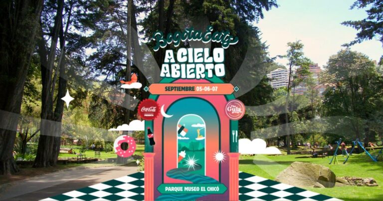  - BogotaEats A Cielo Abierto: el festival gastronómico que se toma Bogotá con sabor y estilo