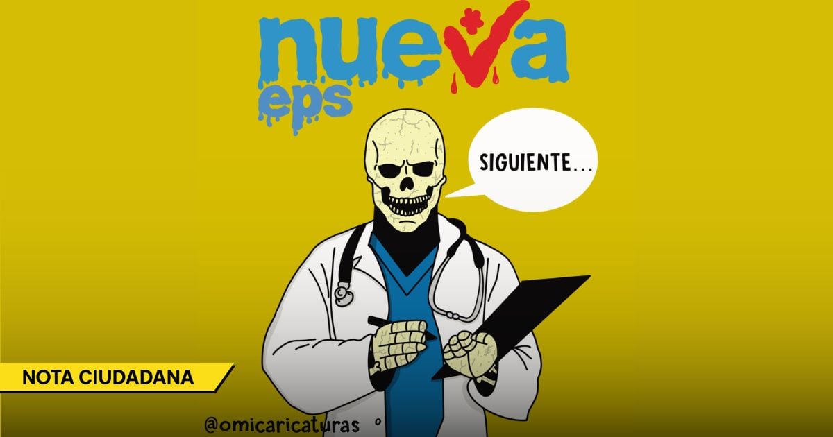  - Caricatura: A los pacientes de la Nueva EPS les llega primero el turno de morirse antes que el de los medicamentos
