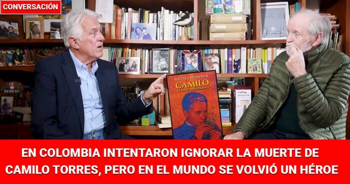  - El error de Camilo Torres fue meterse a la guerrilla: murió joven y fracasado